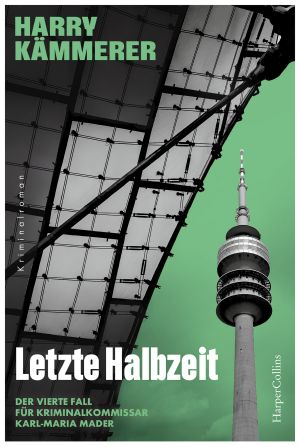 [Chefinspektor Mader 04] • Letzte Halbzeit